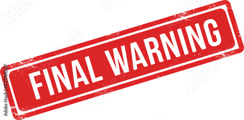 Red rectangular stamp graphic with white text 'final warning' bold and clear isolated on transparent background