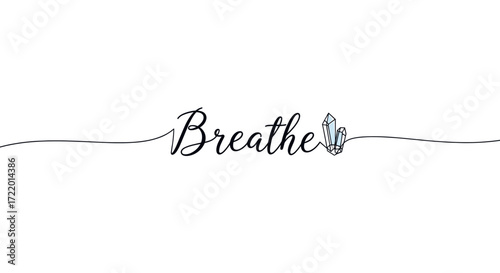 Breathe typographic art design with crystal illustration on white background  