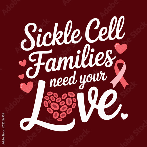 Sickle Cell Families Need Your Love Poster