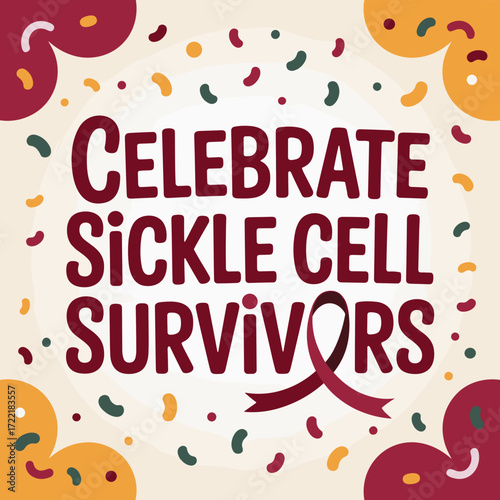Celebrate Sickle Cell Survivors Poster
