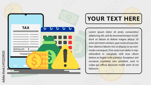 Tax Bill Due Reminder, Tax Alert, with Calendar Due Date. Flat Simple Infographics Design Template. Presentation Graph. Vector Illustration for Business, Financial, Management.