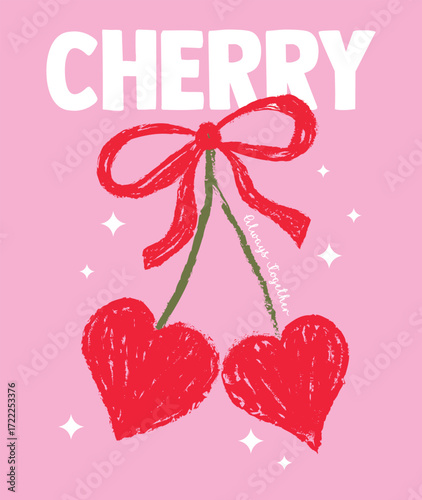 Cherry vector graphic with red ribbon bow. Placement design for t shirts. Heart shaped cherries with green stem and slogan. Sketchy child like illustration. Cute and simple hand drawn art. Valentines 