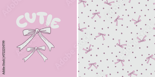 Cute bow ribbon with slogan, Pretty and girly. Hand drawn vector, simple and sketchy illustration. Seamless repeat pattern in pink and pink background. girls and teens graphic. modern and cool.