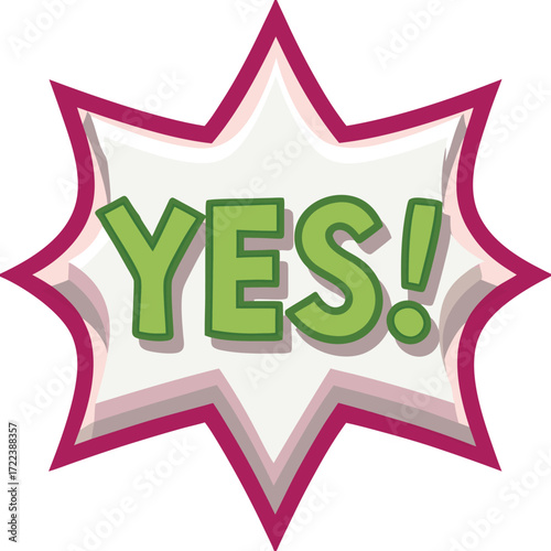 A vibrant speech bubble displaying the word yes in a playful style
