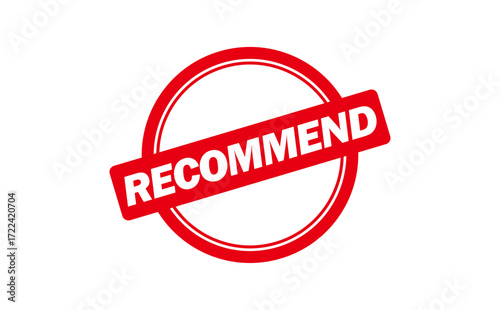 RECOMMEND - RECOMMEND text written on Red Rubber Stamp 
