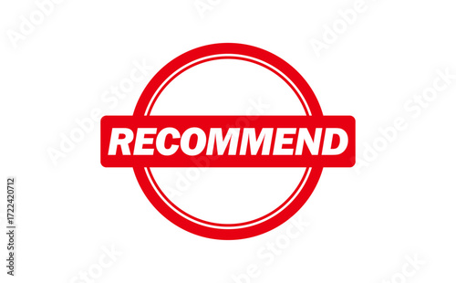 RECOMMEND - RECOMMEND text written on Red Rubber Stamp 
