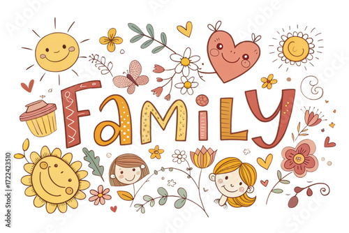 Adorable hand-drawn "FAMILY" word art with cute sun, heart, flowers, and children creating warm joyful memories