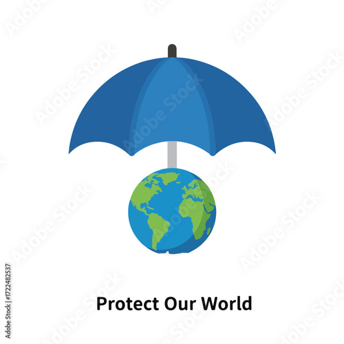 Creative flat vector icon — Flat vector 2D design umbrella earth icon with quote Protect Our World