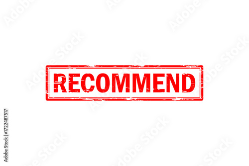RECOMMEND - RECOMMEND text written on Red Rubber Stamp 
