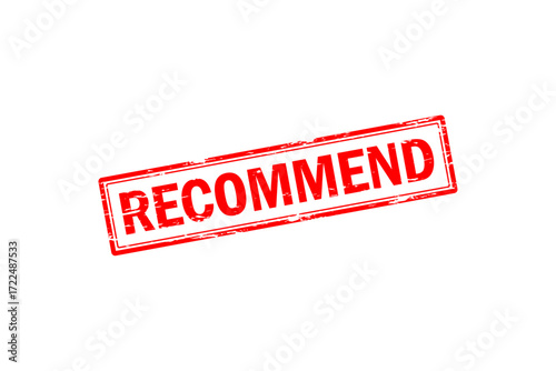 RECOMMEND - RECOMMEND text written on Red Rubber Stamp 
