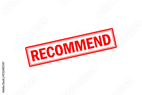 RECOMMEND - RECOMMEND text written on Red Rubber Stamp 
