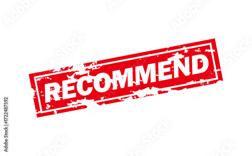 RECOMMEND - RECOMMEND text written on Red Rubber Stamp 
