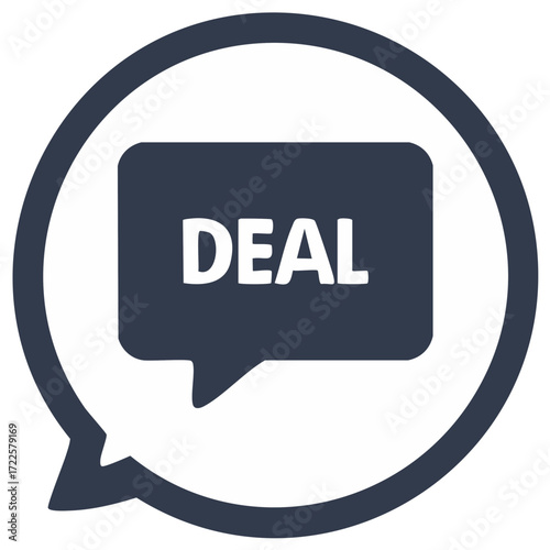 Deal message in a speech bubble icon, representing business offers, negotiation, agreement, and special promotions.