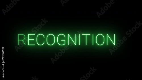 Flickering neon green Recognition sign animated on black background.