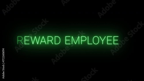 Flickering neon green reward employee sign animated on black background.
