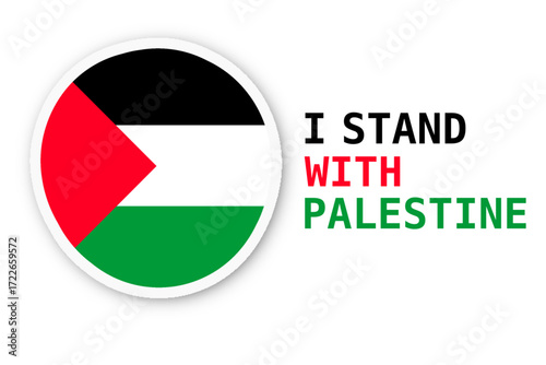 Round badge design of Palestine flag with text “I Stand With Palestine”, symbol of unity and global support.