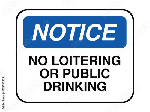 No Loitering or Public Drinking Notice Sign – Blue and White Regulatory Message for Public Order and Safety High-Quality Vectorial Stock Image