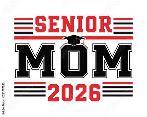 Senior Mom 2026 Graduation Design