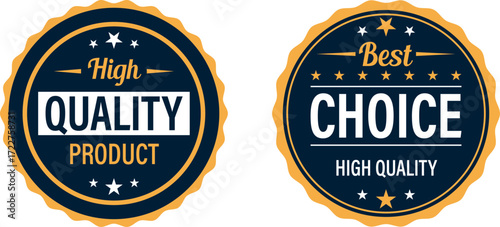 Badges, Labels. High Quality Product Best Choice Guarantee Badges Labels. vintage-style badges. 
high-quality badges isolated on white background