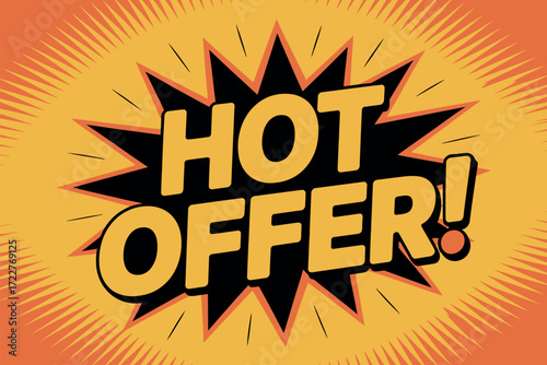 Exciting hot offer announcement with starburst background