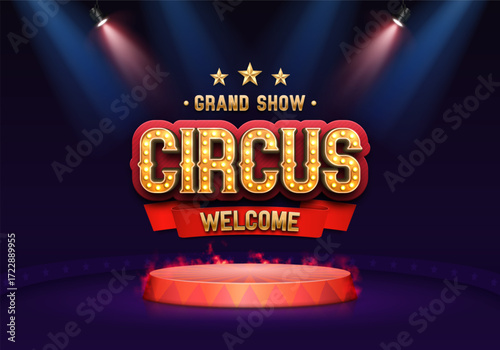 Circus banner with podium illuminated by spotlights. Poster for a festival or carnival event. Vector illustration.