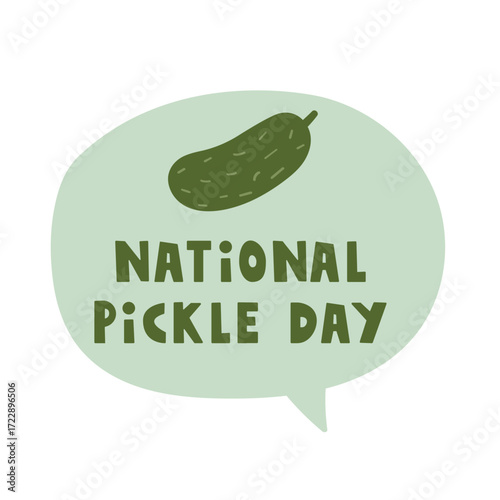 National Pickle Day. Speech bubble. Minimalist and Fun Vector Illustration on a white background.