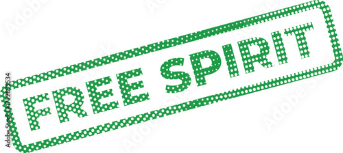 A green and white dotted stamp proclaims Free Spirit in a bold, diagonal design