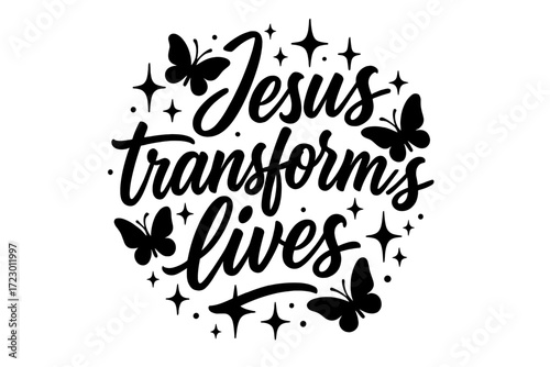 Transformative Hand Lettering. “Jesus transforms lives”. modern hand lettering, smooth curves, balanced