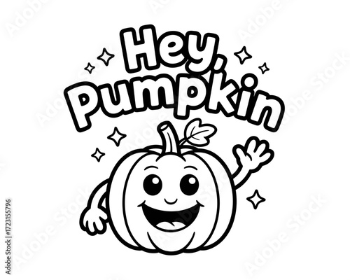 Cheerful pumpkin character waving with text saying 'Hey, Pumpkin'  
