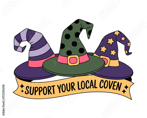 Colorful witch hats with a banner supporting local coven  