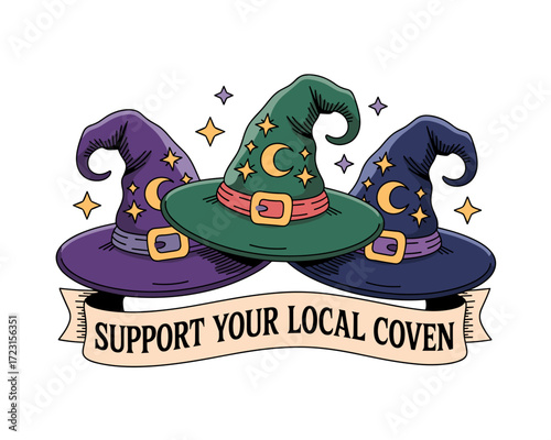 Colorful witch hats with decorative stars and banner saying "Support Your Local Coven"  