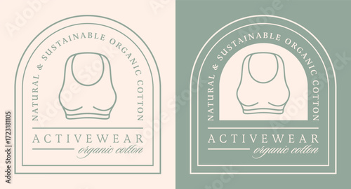 Activewear organic cotton natural and sustainable clothing fashion brand logo label tag sticker design. Sportswear sport bra symbol minimal fancy chic green boho aesthetic eco friendly fabric concept.