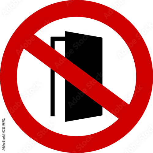 Warning sign Do not leave the door open design for templates.