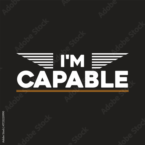 i'm capable