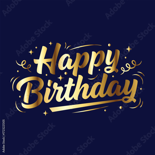 Happy Birthday in English, Elegant Typography Artwork, and Modern Decorative Elements for Festive Cards and Posters.