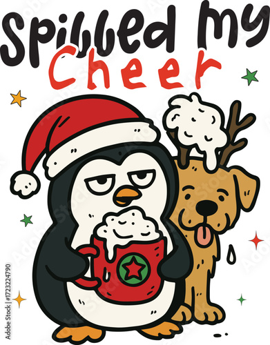 Spilled My Cheer - Funny Merry Christmas Tshirt Vector, sarcastic Xmas Sublimation, Xmas Kawaii Illustration, holiday festive Art, christmas sarcasm Quote Shirt
