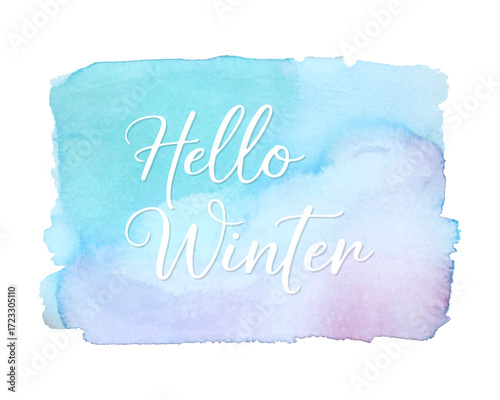 Watercolor blue-pink background with Hello Winter lettering, inscription on watercolor texture. 