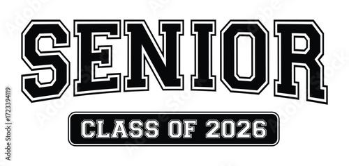 Celebrate the Class of Senior 2026 with this stylish vector design featuring a graduation cap. Perfect for screen printing on t-shirts, mugs, bags, and more. Ideal for graduation gifts and custom merc