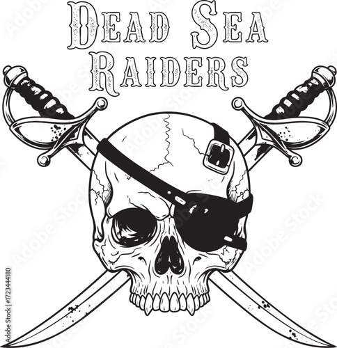 Pirate Skull with Crossed Swords and Eye Patch – Vintage "Dead Sea Raiders" Pirate Emblem Illustration