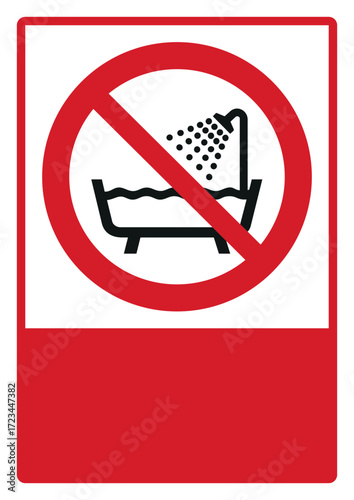 prohibition_safety signs_version 2_do not use this device in a bathtub, shower or water-filled reservoir_your custom message here_portrait_size a4/a3/a2/a1 