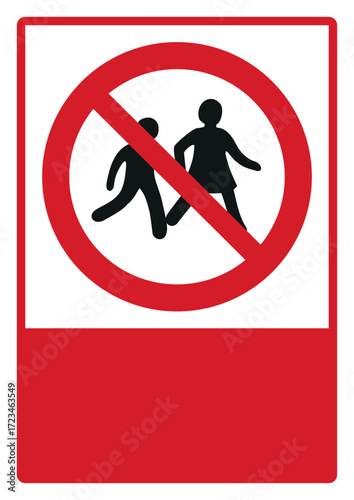 prohibition_safety signs_version 2_no children allowed_your custom message here_portrait_size a4/a3/a2/a1 