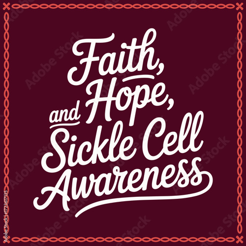 Faith and Hope Sickle Cell Awareness Poster