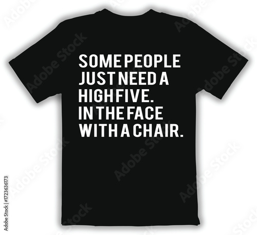 Some People Just Need A High Five Funny Novelty T-Shirt for Men – Regular Fit Casual Top