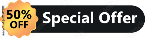 Eye catching special offer sign announcing fifty percent off discount for customers
