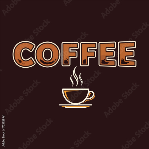 Warm cup of steaming coffee with the word coffee above