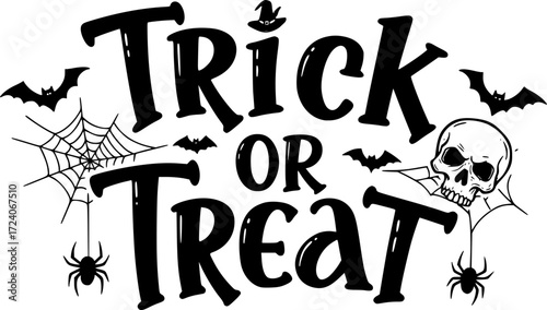 trick or treat halloween vector illustration with skull bats spiders web spooky typography black and white scary quote design
