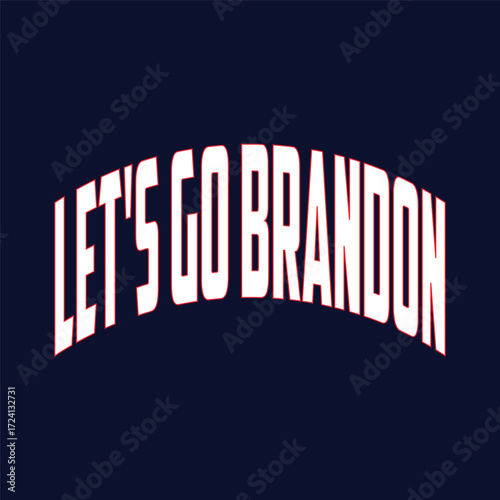 Let's go Brandon American veterans day graphics tshirt design