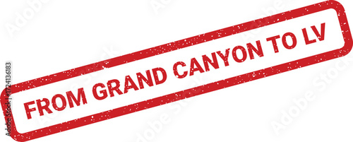 A red rectangular stamp displays the text From Grand Canyon to LV