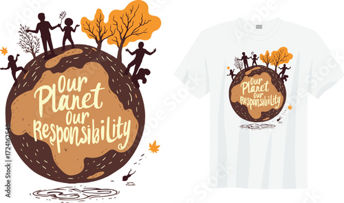 OUR PLANET OUR RESPONSIBILITY – Inspiring eco-friendly slogan design. Promotes sustainability, climate change awareness, and unity to protect Earth and build a greener future for all generations.