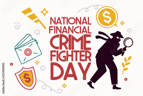 NATIONAL FINANCIAL CRIME FIGHTER DAY vector illustration